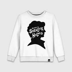 Детский свитшот Believe Sherlock Holmes