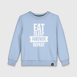 Детский свитшот Eat Sleep Fortnite Repeat