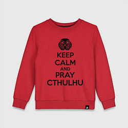 Детский свитшот Keep Calm & Pray Cthulhu