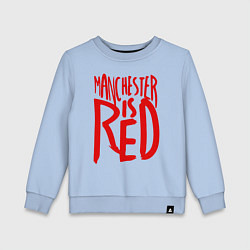 Детский свитшот Manchester is Red