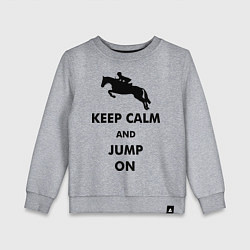 Детский свитшот Keep Calm & Jump On