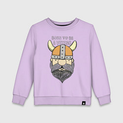 Свитшот хлопковый детский Born to be a Viking, цвет: лаванда