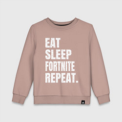 Детский свитшот EAT SLEEP FORTNITE REPEAT