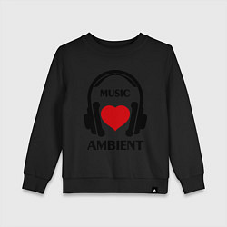 Свитшот хлопковый детский Ambient Music is Love, цвет: черный