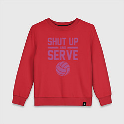 Детский свитшот Shut Up And Serve
