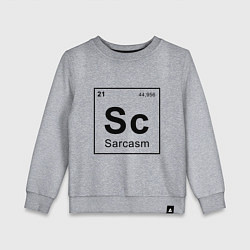 Детский свитшот САРКАЗМ - SARCASM, Sc Таблица Менделеева
