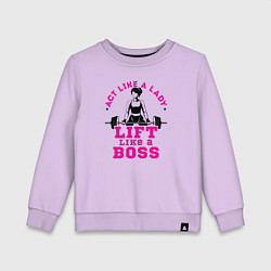 Детский свитшот Вести себя как леди, поднимать как босс