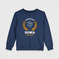 Детский свитшот Лого Roma и надпись Legendary Football Club