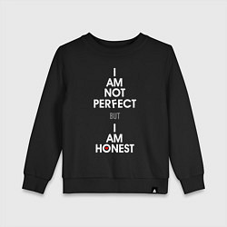 Свитшот хлопковый детский I am not perfect, I am honest, цвет: черный