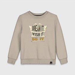 Свитшот хлопковый детский Dream it, Wish it, Do it, цвет: миндальный