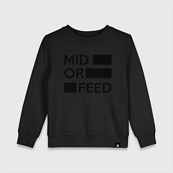 Детский свитшот Mid or feed