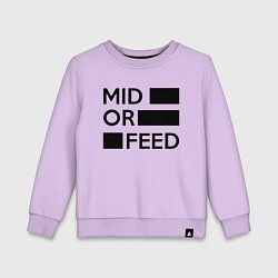 Детский свитшот Mid or feed