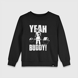 Свитшот хлопковый детский Yeah buddy - Ронни Коулман, цвет: черный