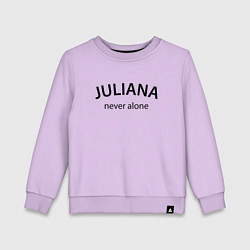 Детский свитшот Juliana never alone - motto