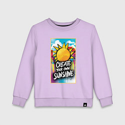 Детский свитшот Create your own sunshine