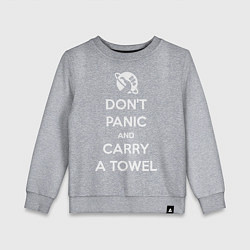 Детский свитшот Dont panic & Carry a Towel