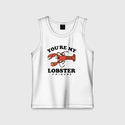 Майка детская хлопок Youre my Lobster, цвет: белый