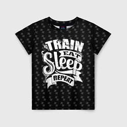 Детская футболка Train Eat Sleep Repeat