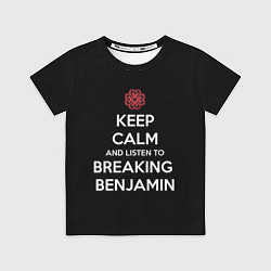 Футболка детская Keep Calm & Breaking Benjamin, цвет: 3D-принт