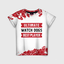 Футболка детская Watch Dogs: красные таблички Best Player и Ultimat, цвет: 3D-принт