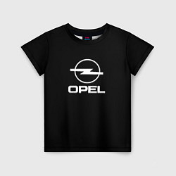 Футболка детская Opel logo white, цвет: 3D-принт