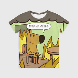 Футболка детская This is chill - this is fine мем, цвет: 3D-принт