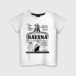 Футболка хлопковая детская Havana Cuba, цвет: белый