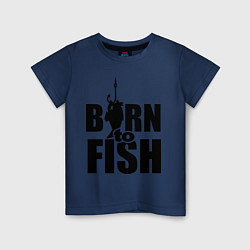 Футболка хлопковая детская Born to fish, цвет: тёмно-синий