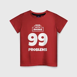 Футболка хлопковая детская 99 Problems, цвет: красный