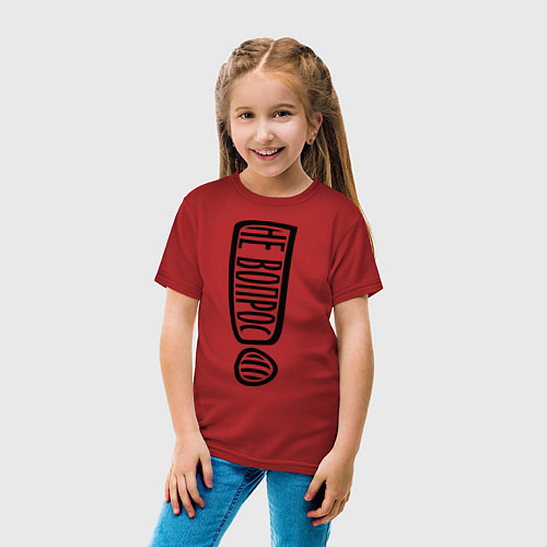 Детская футболка Восклицательный знак - не вопрос / Красный – фото 4