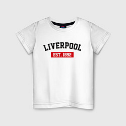 Футболка хлопковая детская FC Liverpool Est. 1892, цвет: белый