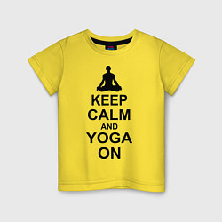 Детская футболка Keep Calm & Yoga On