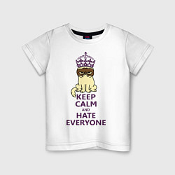 Футболка хлопковая детская Keep Calm & Hate Everyone, цвет: белый