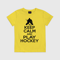Футболка хлопковая детская Keep Calm & Play Hockey, цвет: желтый