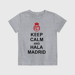 Футболка хлопковая детская Keep Calm & Hala Madrid, цвет: меланж