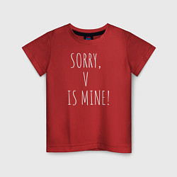 Футболка хлопковая детская SORRY, V IS MINE!, цвет: красный