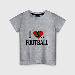 Детская футболка I love football