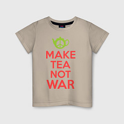 Футболка хлопковая детская Make tea not war, цвет: миндальный