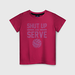 Футболка хлопковая детская Shut Up And Serve, цвет: маджента