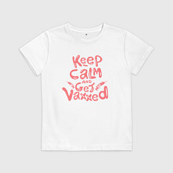 Футболка хлопковая детская Получи вакцину, цвет: белый