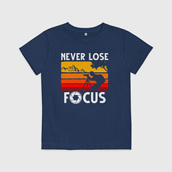 Футболка хлопковая детская Never lose focus, цвет: тёмно-синий