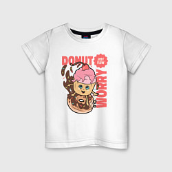 Футболка хлопковая детская Donut worry just flow, цвет: белый