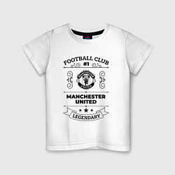 Детская футболка Manchester United: Football Club Number 1 Legendar