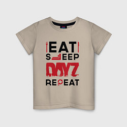 Детская футболка Надпись: eat sleep DayZ repeat