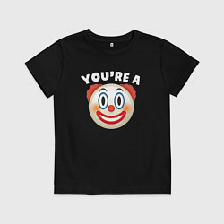 Футболка хлопковая детская You are clown, цвет: черный