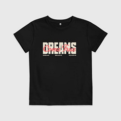 Футболка хлопковая детская Dreams come true, цвет: черный