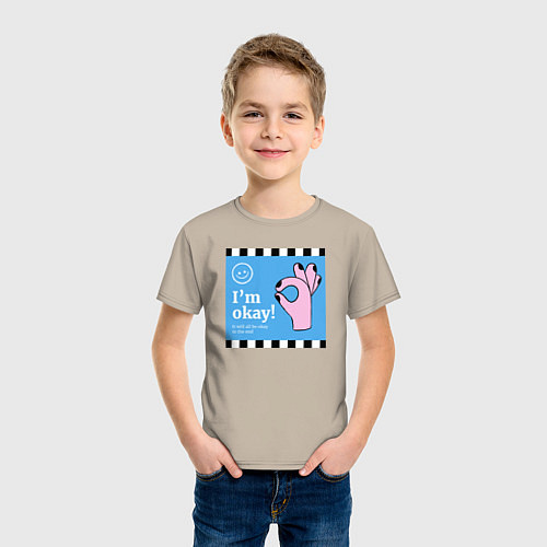 Детская футболка Im okay it will / Миндальный – фото 3