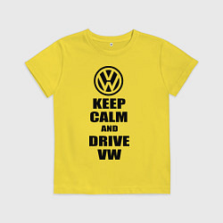 Футболка хлопковая детская Keep Calm & Drive VW, цвет: желтый