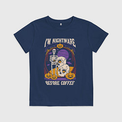 Футболка хлопковая детская Im nightmare before coffee, цвет: тёмно-синий