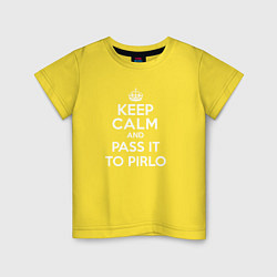 Футболка хлопковая детская Keep Calm & Pass It To Pirlo, цвет: желтый